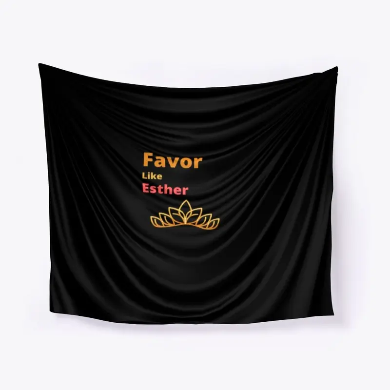 Favor like Esther Home Apparel 